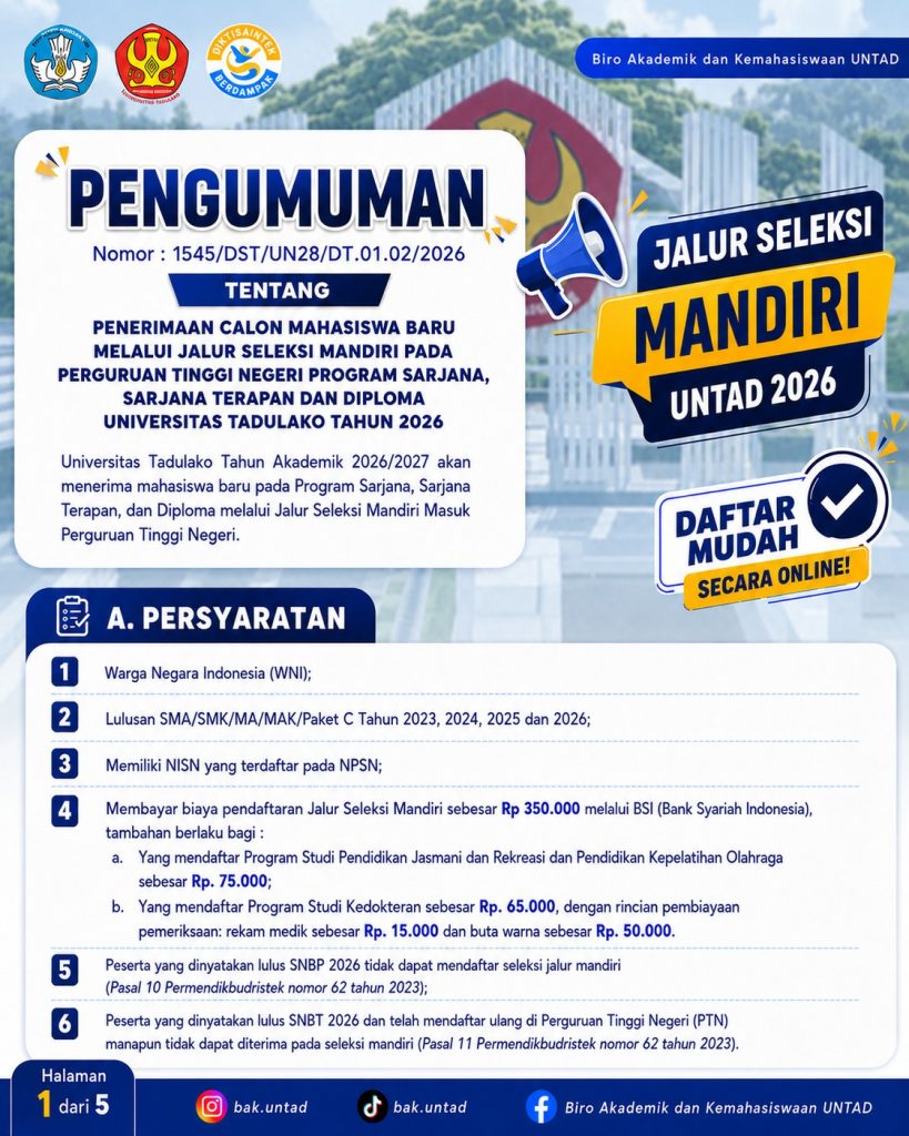PENERIMAAN CALON MAHASISWA BARU MELALUI JALUR SELEKSI MANDIRI PADA PERGURUAN TINGGI NEGERI PROGRAM SARJANA, SARJANA TERAPAN DAN DIPLOMA UNIVERSITAS TADULAKO TAHUN 2026